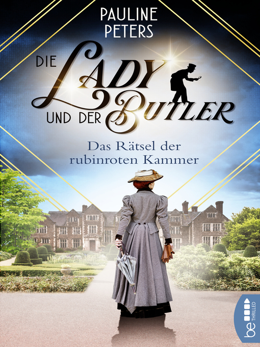 Title details for Die Lady und der Butler--Das Rätsel der rubinroten Kammer by Pauline Peters - Wait list